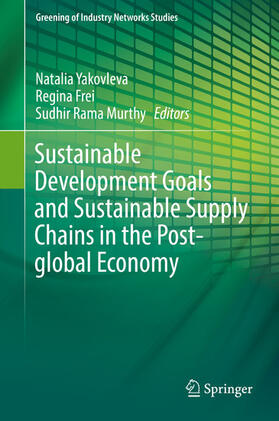 Yakovleva / Frei / Rama Murthy |  Sustainable Development Goals and Sustainable Supply Chains in the Post-global Economy | eBook | Sack Fachmedien