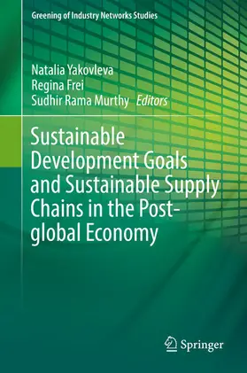 Yakovleva / Frei / Rama Murthy | Sustainable Development Goals and Sustainable Supply Chains in the Post-global Economy | E-Book | sack.de