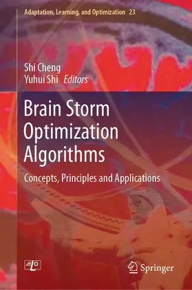 Cheng / Shi |  Brain Storm Optimization Algorithms | eBook | Sack Fachmedien