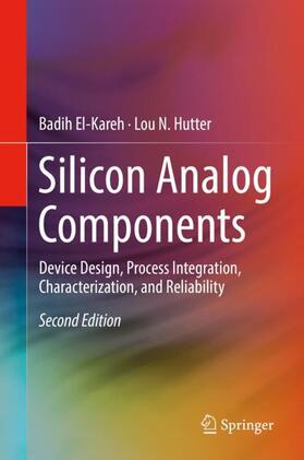 Hutter / El-Kareh | Silicon Analog Components | Buch | 978-3-030-15084-6 | sack.de