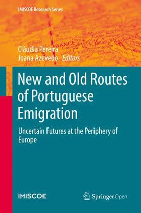 Azevedo / Pereira | New and Old Routes of Portuguese Emigration | Buch | 978-3-030-15133-1 | sack.de