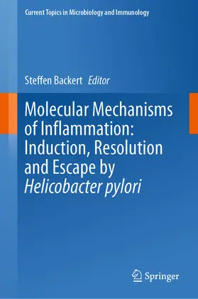 Backert |  Molecular Mechanisms of Inflammation: Induction, Resolution and Escape by Helicobacter pylori | eBook | Sack Fachmedien
