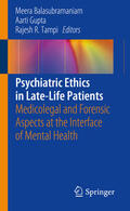 Balasubramaniam / Gupta / Tampi |  Psychiatric Ethics in Late-Life Patients | eBook | Sack Fachmedien