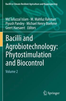Islam / Rahman / Haesaert |  Bacilli and Agrobiotechnology: Phytostimulation and Biocontrol | Buch |  Sack Fachmedien