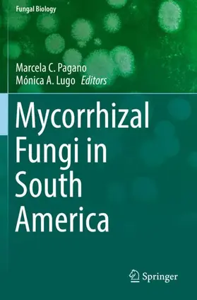 Lugo / Pagano |  Mycorrhizal Fungi in South America | Buch |  Sack Fachmedien