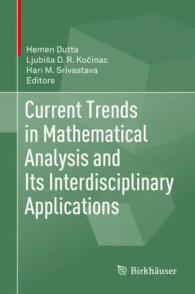 Dutta / Kocinac / Kocinac | Current Trends in Mathematical Analysis and Its Interdisciplinary Applications | E-Book | sack.de