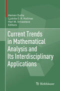 Dutta / Kocinac / Srivastava |  Current Trends in Mathematical Analysis and Its Interdisciplinary Applications | eBook | Sack Fachmedien