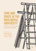Breeze / Costa / Taylor |  Time and Space in the Neoliberal University | Buch |  Sack Fachmedien