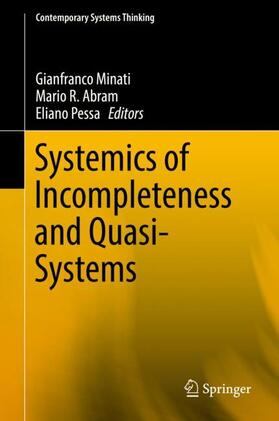 Minati / Pessa / Abram | Systemics of Incompleteness and Quasi-Systems | Buch | 978-3-030-15276-5 | sack.de