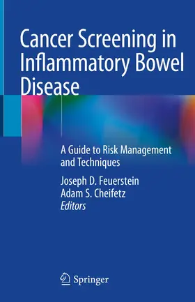 Feuerstein / Cheifetz |  Cancer Screening in Inflammatory Bowel Disease | Buch |  Sack Fachmedien