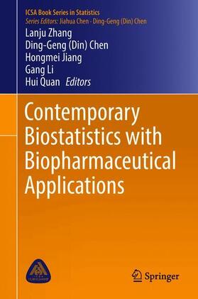 Zhang / Chen / Quan |  Contemporary Biostatistics with Biopharmaceutical Applications | Buch |  Sack Fachmedien