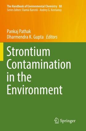 Gupta / Pathak | Strontium Contamination in the Environment | Buch | 978-3-030-15316-8 | sack.de