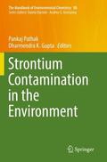 Gupta / Pathak |  Strontium Contamination in the Environment | Buch |  Sack Fachmedien