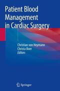 Boer / von Heymann |  Patient Blood Management in Cardiac Surgery | Buch |  Sack Fachmedien