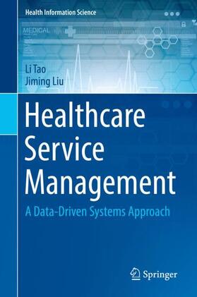 Liu / Tao | Healthcare Service Management | Buch | 978-3-030-15383-0 | sack.de