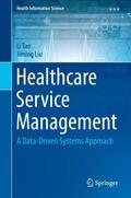 Liu / Tao |  Healthcare Service Management | Buch |  Sack Fachmedien