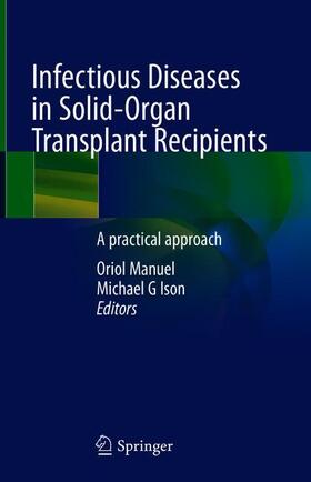 Ison / Manuel | Infectious Diseases in Solid-Organ Transplant Recipients | Buch | 978-3-030-15393-9 | sack.de