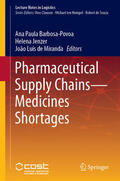 Barbosa-Povoa / Jenzer / de Miranda |  Pharmaceutical Supply Chains - Medicines Shortages | eBook | Sack Fachmedien