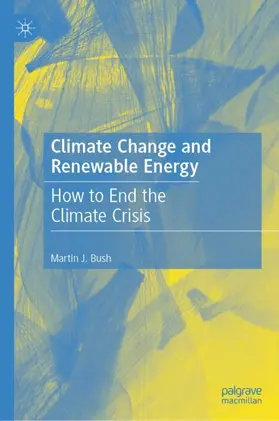 Bush |  Climate Change and Renewable Energy | Buch |  Sack Fachmedien