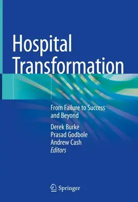 Burke / Cash / Godbole |  Hospital Transformation | Buch |  Sack Fachmedien