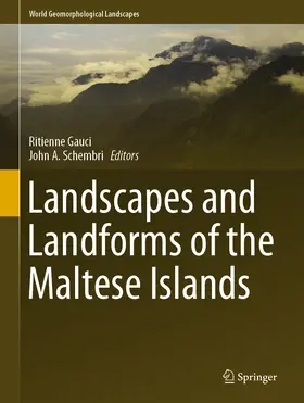 Gauci / Schembri | Landscapes and Landforms of the Maltese Islands | E-Book | www.sack.de