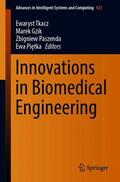 Tkacz / Pietka / Gzik |  Innovations in Biomedical Engineering | Buch |  Sack Fachmedien