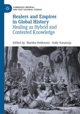 Hokkanen / Kananoja | Healers and Empires in Global History | E-Book | www.sack.de