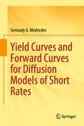 Medvedev |  Yield Curves and Forward Curves for Diffusion Models of Short Rates | eBook | Sack Fachmedien