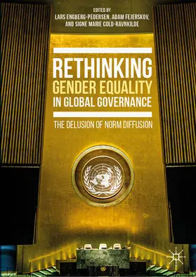 Engberg-Pedersen / Fejerskov / Cold-Ravnkilde | Rethinking Gender Equality in Global Governance | E-Book | www.sack.de