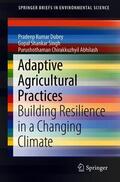 Dubey / Abhilash / Singh |  Adaptive Agricultural Practices | Buch |  Sack Fachmedien