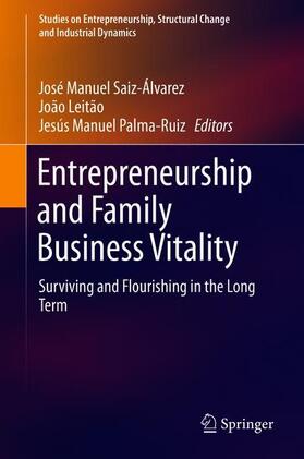 Saiz-Álvarez / Palma-Ruiz / Leitão | Entrepreneurship and Family Business Vitality | Buch | 978-3-030-15525-4 | sack.de