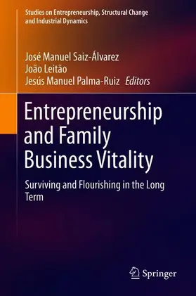 Saiz-Álvarez / Palma-Ruiz / Leitão |  Entrepreneurship and Family Business Vitality | Buch |  Sack Fachmedien