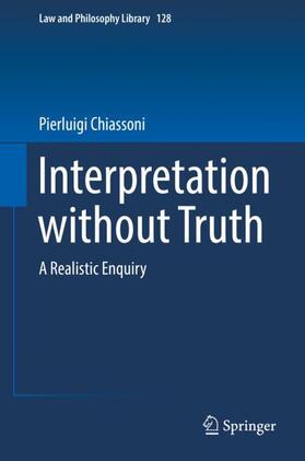 Chiassoni | Interpretation without Truth | Buch | 978-3-030-15588-9 | sack.de