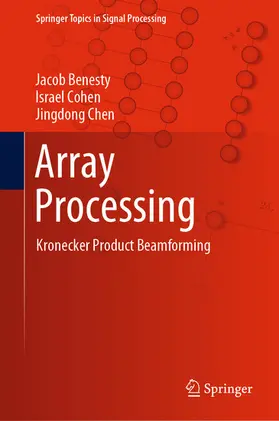 Benesty / Cohen / Chen |  Array Processing | eBook | Sack Fachmedien