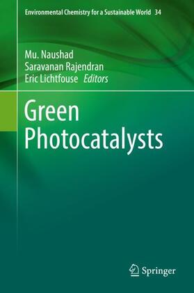 Naushad / Lichtfouse / Rajendran |  Green Photocatalysts | Buch |  Sack Fachmedien