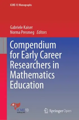 Presmeg / Kaiser |  Compendium for Early Career Researchers in Mathematics Education | Buch |  Sack Fachmedien