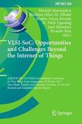 Maniatakos / Elfadel / Reis |  VLSI-SoC: Opportunities and Challenges Beyond the Internet of Things | Buch |  Sack Fachmedien