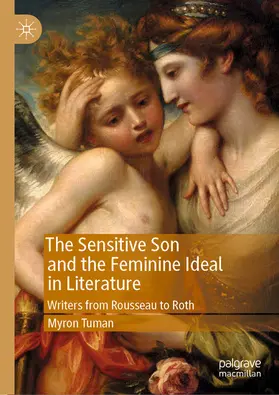 Tuman |  The Sensitive Son and the Feminine Ideal in Literature | eBook | Sack Fachmedien