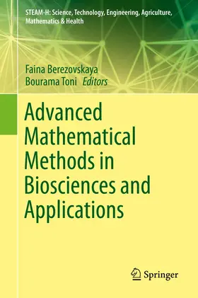 Berezovskaya / Toni |  Advanced Mathematical Methods in Biosciences and Applications | Buch |  Sack Fachmedien