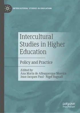 de Albuquerque Moreira / Bagnall / Paul |  Intercultural Studies in Higher Education | Buch |  Sack Fachmedien