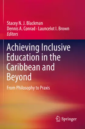 Blackman / Brown / Conrad | Achieving Inclusive Education in the Caribbean and Beyond | Buch | 978-3-030-15771-5 | sack.de