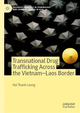 Luong | Transnational Drug Trafficking Across the Vietnam-Laos Border | E-Book | www.sack.de