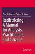 Bryan / Morrison |  Redistricting: A Manual for Analysts, Practitioners, and Citizens | Buch |  Sack Fachmedien