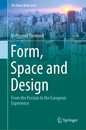 Tavassoli | Form, Space and Design | E-Book | sack.de