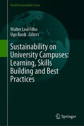 Bardi / Leal Filho |  Sustainability on University Campuses: Learning, Skills Building and Best Practices | Buch |  Sack Fachmedien