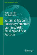 Leal Filho / Bardi |  Sustainability on University Campuses: Learning, Skills Building and Best Practices | eBook | Sack Fachmedien