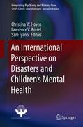 Hoven / Tyano / Amsel |  An International Perspective on Disasters and Children's Mental Health | Buch |  Sack Fachmedien