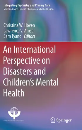 Hoven / Tyano / Amsel |  An International Perspective on Disasters and Children's Mental Health | Buch |  Sack Fachmedien