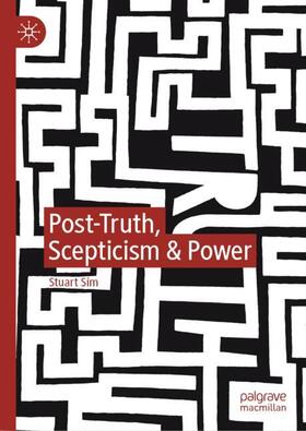 Sim | Post-Truth, Scepticism & Power | Buch | 978-3-030-15875-0 | sack.de