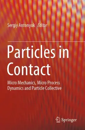 Antonyuk |  Particles in Contact | Buch |  Sack Fachmedien